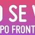 Grupo Frontera No Se Va Lyrics