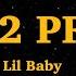 Lil Baby Sum 2 Prove Lyrics We Are Lyrics
